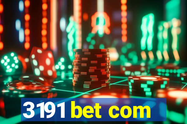 3191 bet com